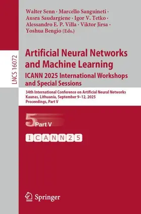Senn / Sanguineti / Saudargiene |  Artificial Neural Networks and Machine Learning. ICANN 2025 International Workshops and Special Sessions | Buch |  Sack Fachmedien
