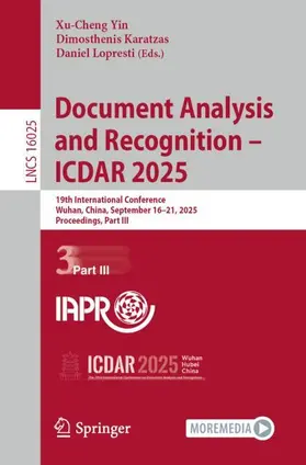 Yin / Karatzas / Lopresti |  Document Analysis and Recognition - ICDAR 2025 | Buch |  Sack Fachmedien