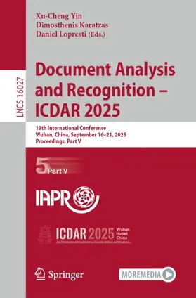 Yin / Karatzas / Lopresti |  Document Analysis and Recognition - ICDAR 2025 | Buch |  Sack Fachmedien