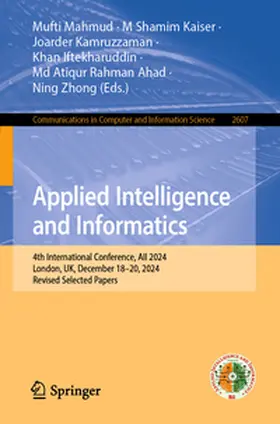 Mahmud / Kaiser / Kamruzzaman | Applied Intelligence and Informatics | E-Book | www2.sack.de