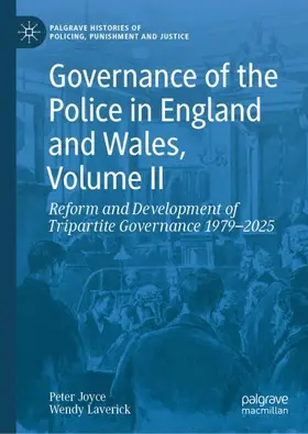 Joyce / Laverick |  Governance of the Police in England and Wales, Volume II | Buch |  Sack Fachmedien