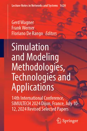 Wagner / Werner / De Rango |  Simulation and Modeling Methodologies, Technologies and Applications | eBook | Sack Fachmedien