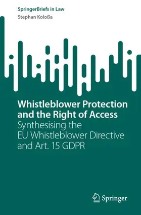 Koloßa |  Whistleblower Protection and the Right of Access | Buch |  Sack Fachmedien
