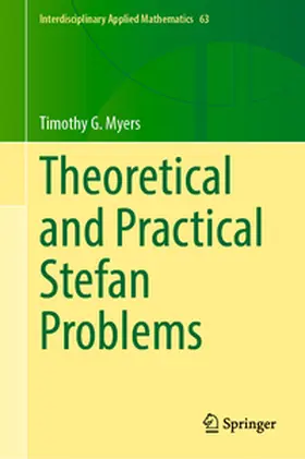 Myers | Theoretical and Practical Stefan Problems | E-Book | sack.de