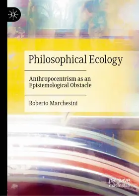 Marchesini |  Philosophical Ecology | Buch |  Sack Fachmedien