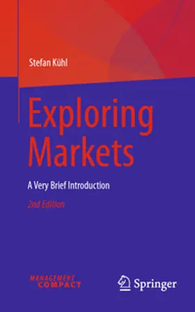 Kühl |  Exploring Markets | eBook | Sack Fachmedien