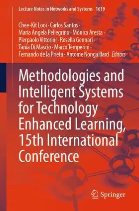 Looi / Nongaillard / Santos | Methodologies and Intelligent Systems for Technology Enhanced Learning, 15th International Conference | Buch | 978-3-032-05069-4 | sack.de
