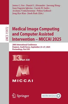 Gee / Alexander / Hong |  Medical Image Computing and Computer Assisted Intervention - MICCAI 2025 | Buch |  Sack Fachmedien