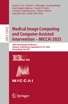Gee / Alexander / Hong | Medical Image Computing and Computer Assisted Intervention – MICCAI 2025 | E-Book | www2.sack.de