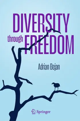Bejan |  Diversity through Freedom | Buch |  Sack Fachmedien