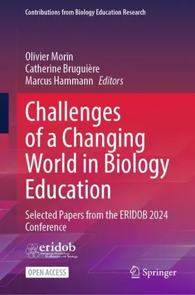 Morin / Bruguière / Hammann |  Challenges of a Changing World in Biology Education | Buch |  Sack Fachmedien