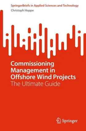Hoppe |  Commissioning Management in Offshore Wind Projects | Buch |  Sack Fachmedien