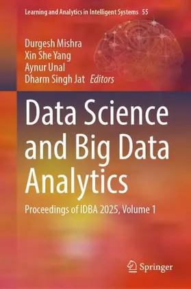 Mishra / Yang / Unal |  Data Science and Big Data Analytics | Buch |  Sack Fachmedien