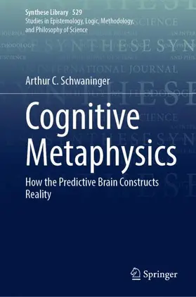 Schwaninger |  Cognitive Metaphysics | Buch |  Sack Fachmedien