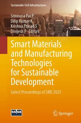 P. / K. / S | Smart Materials and Manufacturing Technologies for Sustainable Development | Buch | 978-3-032-05541-5 | www2.sack.de