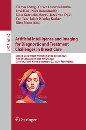 Zhang / Saldanha / Han |  Artificial Intelligence and Imaging for Diagnostic and Treatment Challenges in Breast Care | eBook | Sack Fachmedien