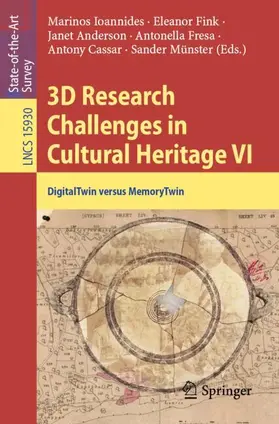 Ioannides / Fink / Anderson |  3D Research Challenges in Cultural Heritage VI | Buch |  Sack Fachmedien