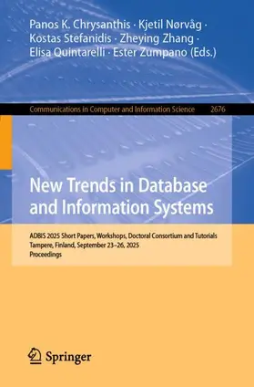 Chrysanthis / Nørvåg / Stefanidis |  New Trends in Database and Information Systems | Buch |  Sack Fachmedien