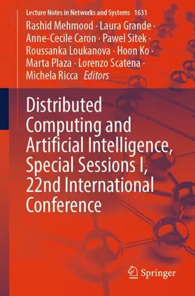 Mehmood / Grande / Caron |  Distributed Computing and Artificial Intelligence, Special Sessions I, 22nd International Conference | Buch |  Sack Fachmedien