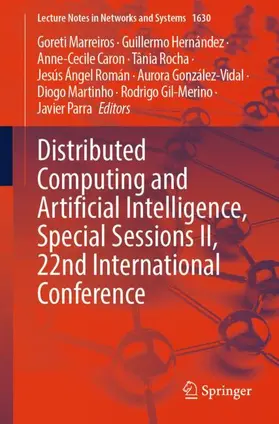 Marreiros / Hernández / Caron | Distributed Computing and Artificial Intelligence, Special Sessions II, 22nd International Conference | Buch | 978-3-032-05747-1 | www2.sack.de