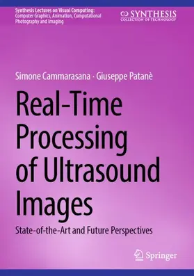 Cammarasana / Patanè |  Real-Time Processing of Ultrasound Images | Buch |  Sack Fachmedien