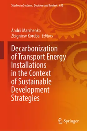 Marchenko / Koruba | Decarbonization of Transport Energy Installations in the Context of Sustainable Development Strategies | E-Book | www2.sack.de