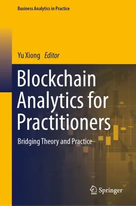 Xiong | Blockchain Analytics for Practitioners | Buch | 978-3-032-06045-7 | www2.sack.de