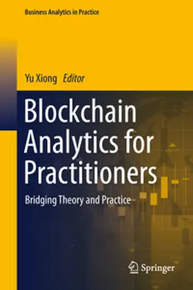 Xiong |  Blockchain Analytics for Practitioners | eBook | Sack Fachmedien