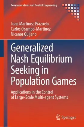 Martinez-Piazuelo / Ocampo-Martinez / Quijano |  Generalized Nash Equilibrium Seeking in Population Games | Buch |  Sack Fachmedien