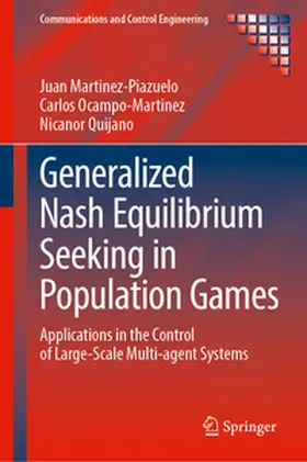 Martinez-Piazuelo / Ocampo-Martinez / Quijano |  Generalized Nash Equilibrium Seeking in Population Games | eBook | Sack Fachmedien