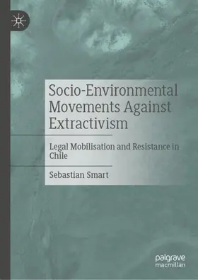 Smart |  Socio-Environmental Movements Against Extractivism | Buch |  Sack Fachmedien