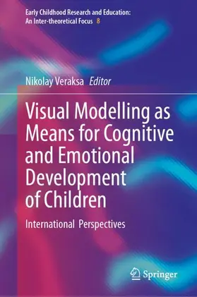 Veraksa |  Visual Modelling as Means for Cognitive and Emotional Development of Children | Buch |  Sack Fachmedien