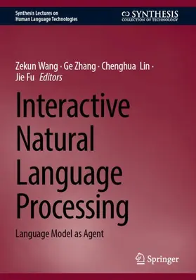 Wang / Zhang / Lin |  Interactive Natural Language Processing | Buch |  Sack Fachmedien