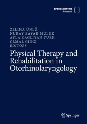 Ünlü / Bayar Muluk / Cagliyan Turk |  Physical Therapy and Rehabilitation in Otorhinolaryngology | Buch |  Sack Fachmedien