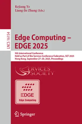 Ye / Zhang |  Edge Computing – EDGE 2025 | eBook | Sack Fachmedien
