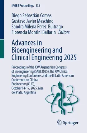 Comas / Meschino / Pérez-Buitrago |  Advances in Bioengineering and Clinical Engineering 2025 | Buch |  Sack Fachmedien