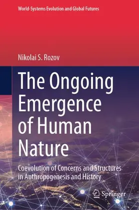 Rozov |  The Ongoing Emergence of Human Nature | Buch |  Sack Fachmedien