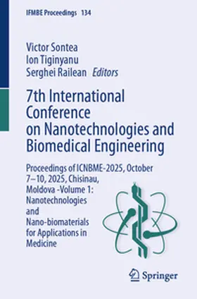 Sontea / Tiginyanu / Railean |  7th International Conference on Nanotechnologies and Biomedical Engineering | eBook | Sack Fachmedien