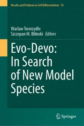 Tworzydlo / Bilinski |  Evo-Devo: In Search of New Model Species | eBook | Sack Fachmedien