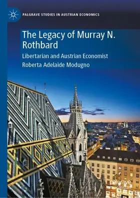 Modugno |  The Legacy of Murray N. Rothbard | Buch |  Sack Fachmedien
