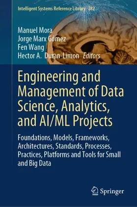 Mora / Gómez / Wang |  Engineering and Management of Data Science, Analytics, and AI/ML Projects | Buch |  Sack Fachmedien