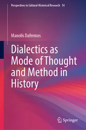 Dafermos |  Dialectics as Mode of Thought and Method in History | eBook | Sack Fachmedien