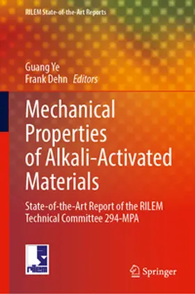 Ye / Dehn |  Mechanical Properties of Alkali-Activated Materials | eBook | Sack Fachmedien