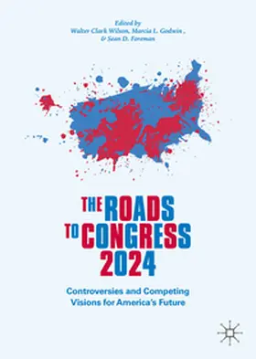 Wilson / Godwin / Foreman |  The Roads to Congress 2024 | eBook | Sack Fachmedien