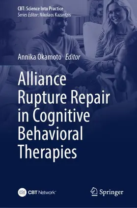 Okamoto |  Alliance Rupture Repair in Cognitive Behavioral Therapies | Buch |  Sack Fachmedien