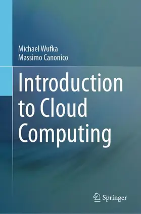 Wufka / Canonico |  Introduction to Cloud Computing | Buch |  Sack Fachmedien