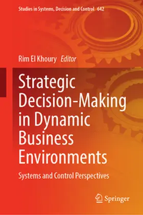 El Khoury |  Strategic Decision-Making in Dynamic Business Environments | eBook | Sack Fachmedien