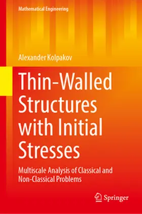 Kolpakov | Thin-Walled Structures with Initial Stresses | E-Book | www2.sack.de