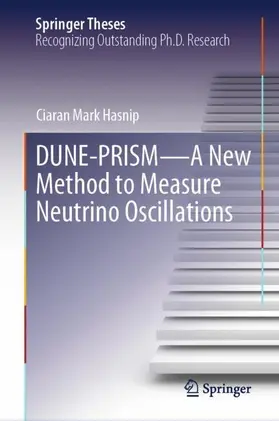 Hasnip |  DUNE-PRISM-A New Method to Measure Neutrino Oscillations | Buch |  Sack Fachmedien