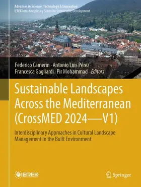 Camerin / Pérez / Gagliardi |  Sustainable Landscapes Across the Mediterranean (CrossMED 2024—V1) | Buch |  Sack Fachmedien